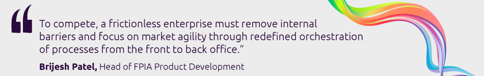 Brijesh Patel-Head of FPIA Product Development-Capgemini Business Services-Quote1