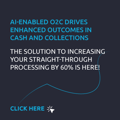 Frictionless Finance - AI-ENABLED O2C DRIVES ENHANCED OUTCOMES IN CASH AND COLLECTIONS