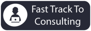 Fast Track to consulting